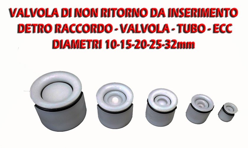 VALVOLA DI NON RITORNO RITEGNO IN PLASTICA INSERIMENTO INTERNO